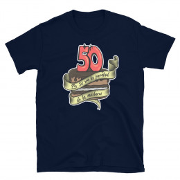 Los 50 son la juventud de la madurez - Short-Sleeve Unisex T-Shirt (Ref. 047)